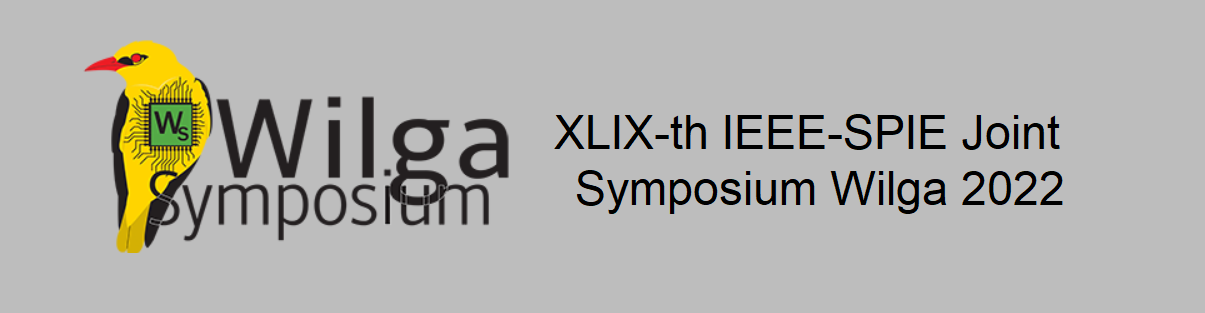 XLIX-th IEEE-SPIE Joint Symposium Wilga 2022 in lublin